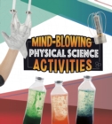 Mind-Blowing Physical Science Activities - eBook