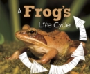 A Frog's Life Cycle - Book