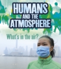 Humans and Earth's Atmosphere : What's in the Air? - eBook
