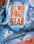 Get into Pirate Gear - Book