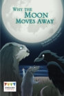 Why the Moon Moves Away - eBook
