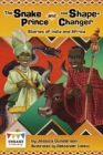 The Snake Prince and the Shape-Changer : Stories of India and Africa - eBook
