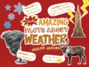 Totally Amazing Facts About Weather - Book