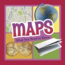 Maps : What You Need to Know - Book