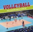 Volleyball : Rules, Equipment and Key Playing Tips - Book