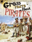 Gross Facts About Pirates - Book