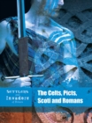 The Celts, Picts, Scoti and Romans - eBook