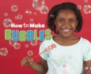 How to Make Bubbles - Book