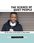 The Science of Quiet People : The Shy Guide to the Biology of Being Bashful - Book