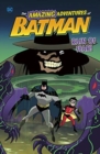 The Amazing Adventures of Batman! Pack A of 4 - Book