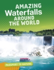 Amazing Waterfalls Around the World - eBook