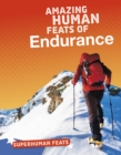 Amazing Human Feats of Endurance - eBook
