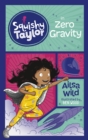 Squishy Taylor in Zero Gravity - eBook