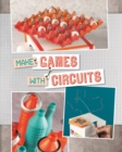 Make Games with Circuits - Book