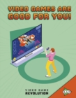 Video Games Are Good For You! - Book