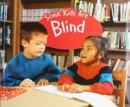 Some Kids Are Blind - Book