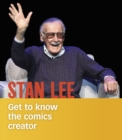 Stan Lee : Get to Know the Comics Creator - eBook