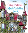 Fairy Palaces Magic Painting Book - Book