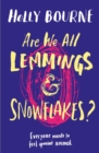 Are We All Lemmings & Snowflakes? - Book