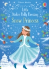 Little Sticker Dolly Dressing Snow Princess - Book