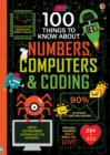 100 Things to Know About Numbers, Computers & Coding - Book
