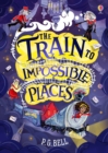 The Train to Impossible Places - Book