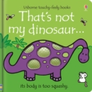 That's not my dinosaur… - Book