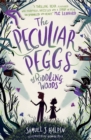 The Peculiar Peggs of Riddling Woods - eBook