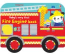 Baby's Very First Fire Engine Book - Book