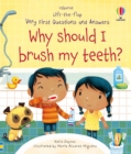 Very First Questions and Answers Why Should I Brush My Teeth? - Book