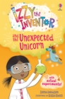 Izzy the Inventor and the Unexpected Unicorn : A beginner reader book for children. - Book