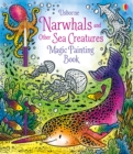 Narwhals and Other Sea Creatures Magic Painting Book - Book