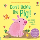 Don't Tickle the Pig! - Book