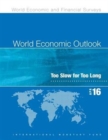 World Economic Outlook, April 2016 (Spanish) : Too Slow for Too Long - Book