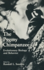 The Pygmy Chimpanzee : Evolutionary Biology and Behavior - eBook
