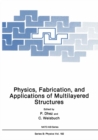 Physics, Fabrication, and Applications of Multilayered Structures - eBook