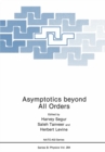 Asymptotics beyond All Orders - eBook