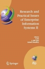 Research and Practical Issues of Enterprise Information Systems II Volume 1 : IFIP TC 8 WG 8.9 International Conference on Research and Practical Issues of Enterprise Information Systems (CONFENIS 200 - Book