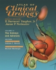 Atlas of Clinical Urology : The Kidneys and Adrenals - Book