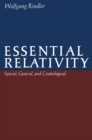 Essential Relativity : Special, General, and Cosmological - eBook