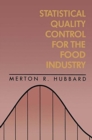 Statistical Quality Control for the Food Industry - Book