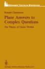 Plane Answers to Complex Questions : The Theory of Linear Models - eBook