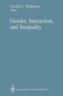 Gender, Interaction, and Inequality - eBook