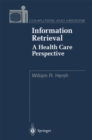 Information Retrieval: A Health Care Perspective - eBook