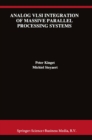 Analog VLSI Integration of Massive Parallel Signal Processing Systems - eBook