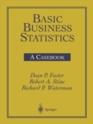 Basic Business Statistics : A Casebook - eBook