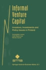 Informal Venture Capital : Investors, Investments and Policy Issues in Finland - eBook