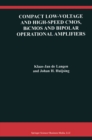 Compact Low-Voltage and High-Speed CMOS, BiCMOS and Bipolar Operational Amplifiers - eBook