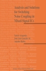 Analysis and Solutions for Switching Noise Coupling in Mixed-Signal ICs - eBook