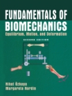 Fundamentals of Biomechanics : Equilibrium, Motion, and Deformation - eBook